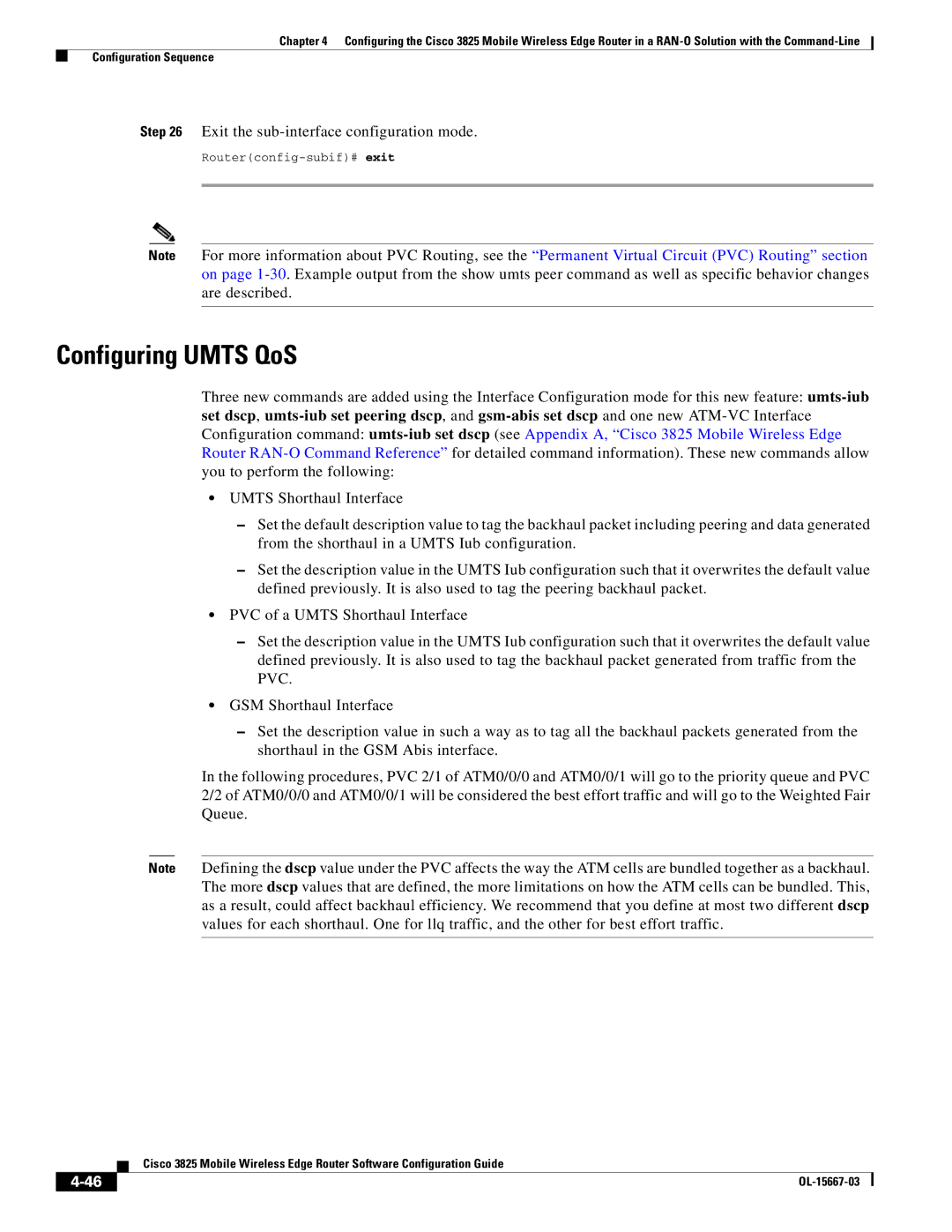 Cisco Systems 3825 manual Configuring Umts QoS, Exit the sub-interface configuration mode, Routerconfig-subif# exit 