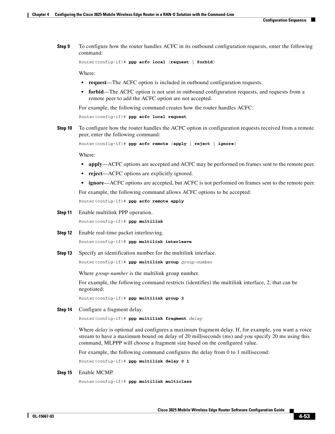 Cisco Systems 3825 manual Enable real-time packet interleaving, Configure a fragment delay, Enable Mcmp 