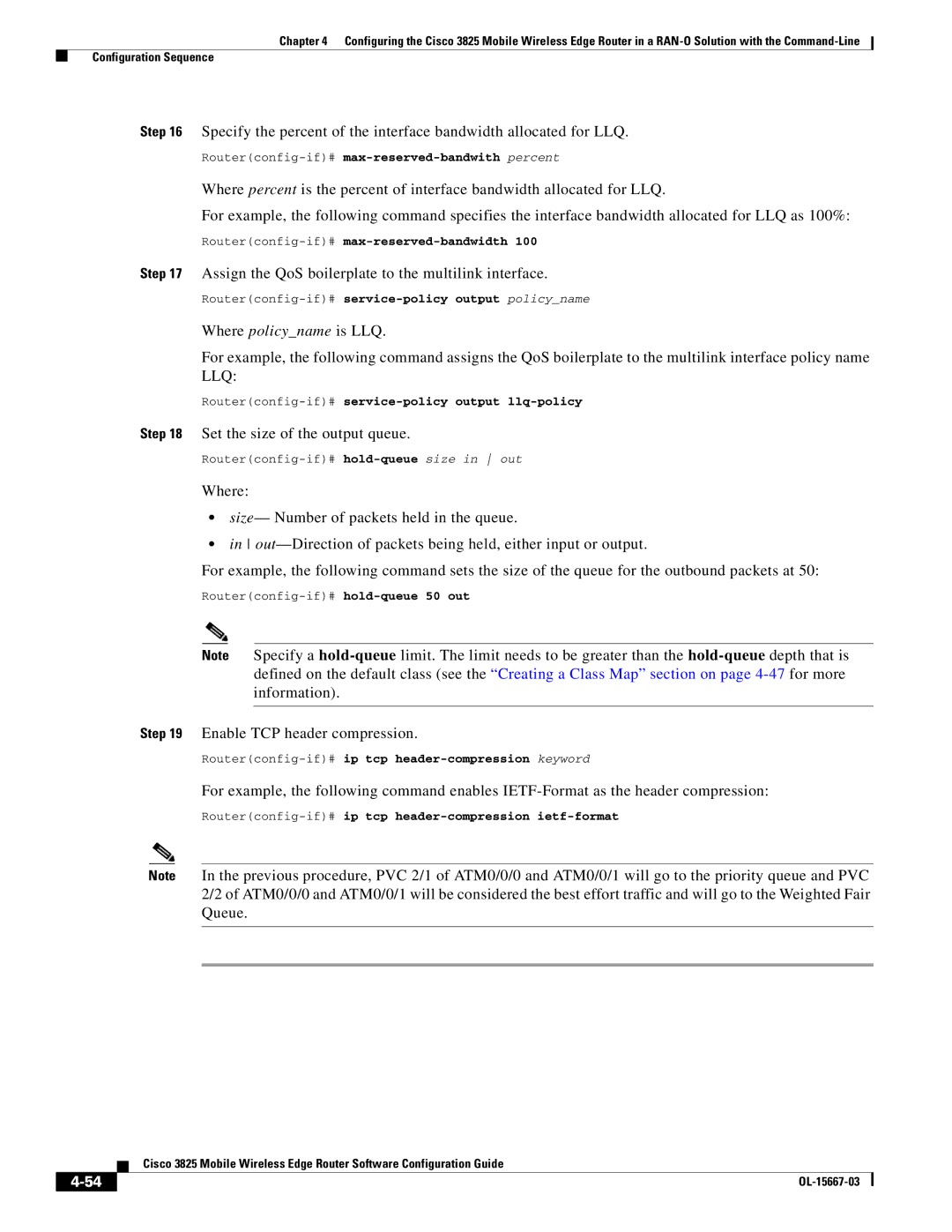 Cisco Systems 3825 manual Assign the QoS boilerplate to the multilink interface, Set the size of the output queue 