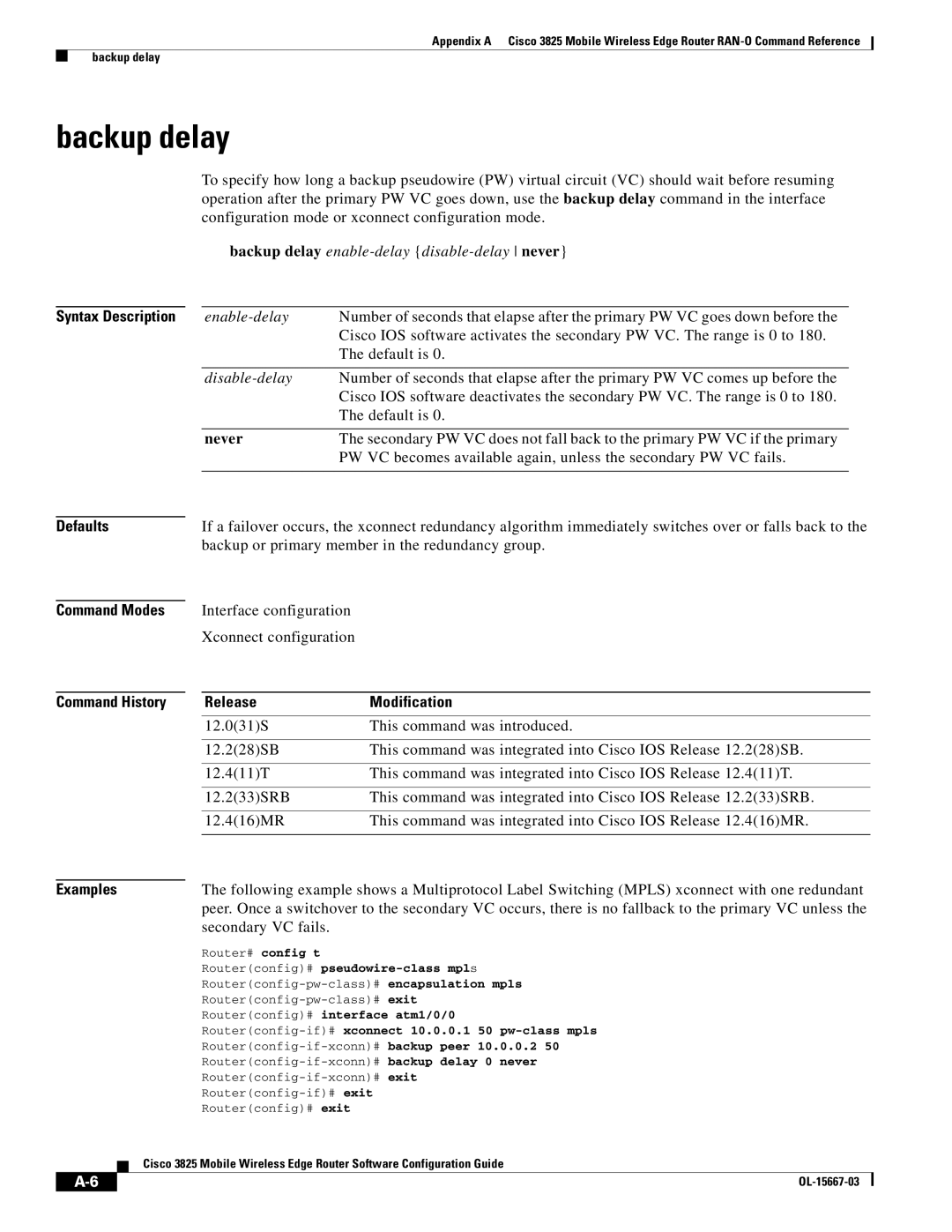 Cisco Systems 3825 manual Backup delay, Defaults Command Modes Command History, Secondary VC fails 