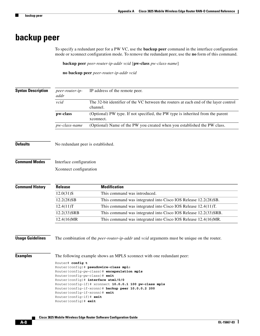 Cisco Systems 3825 manual Backup peer, Routerconfig-if# xconnect 10.0.0.1 100 pw-class mpls 