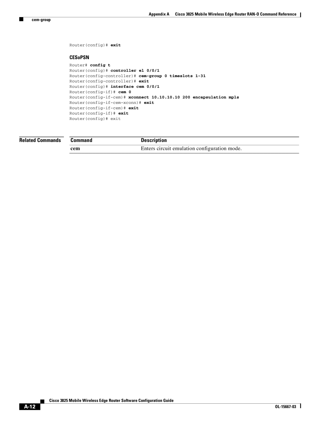 Cisco Systems 3825 manual Cem Enters circuit emulation configuration mode, Routerconfig# controller el 0/0/1 