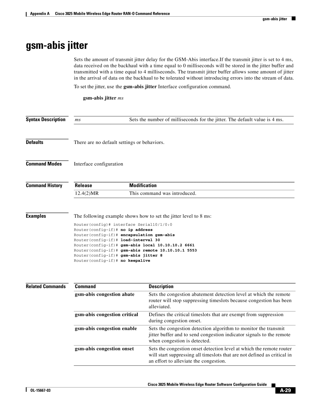 Cisco Systems 3825 manual Gsm-abis jitter, Following example shows how to set the jitter level to 8 ms 