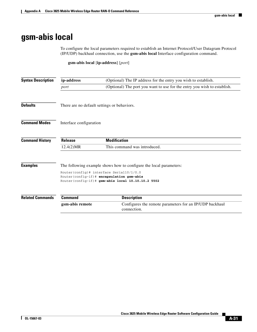 Cisco Systems 3825 manual Gsm-abis local ip-address port, Ip-address, Routerconfig# interface Serial10/1/0.0 