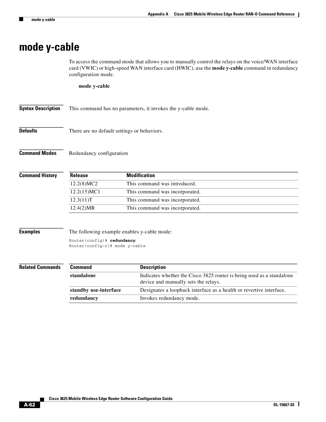 Cisco Systems 3825 manual Mode y-cable, Standalone, Standby use-interface, Redundancy 