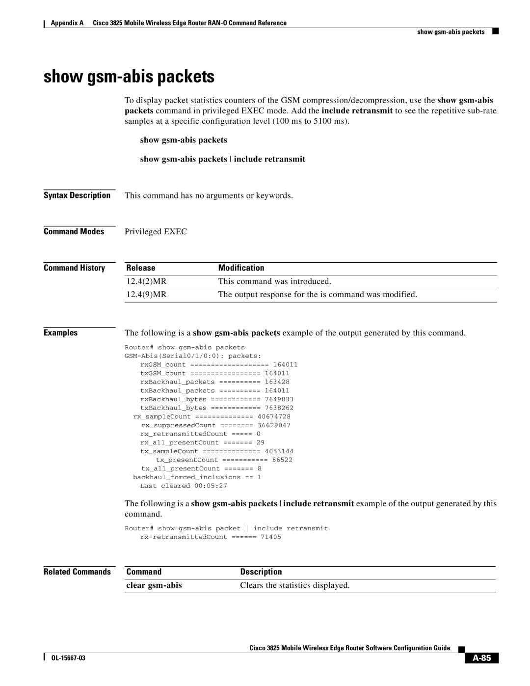 Cisco Systems 3825 manual Show gsm-abis packets, Router# show gsm-abis packets, GSM-AbisSerial0/1/00 packets 