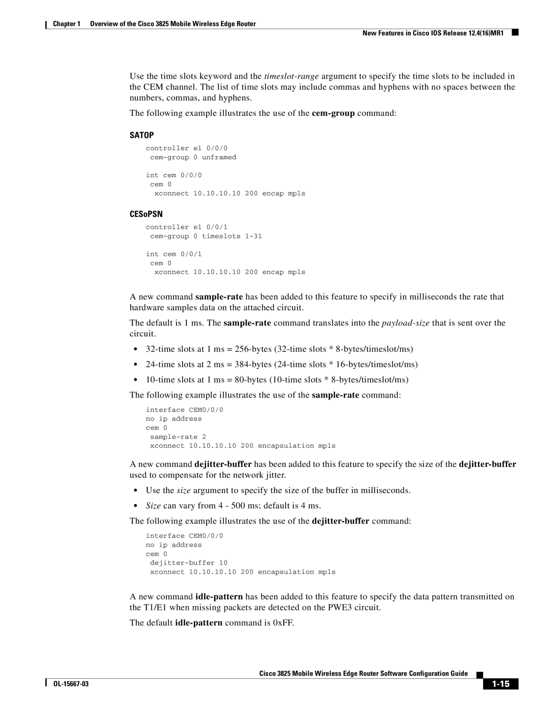 Cisco Systems 3825 manual CESoPSN, Int cem 0/0/0 cem Xconnect 10.10.10.10 200 encap mpls 