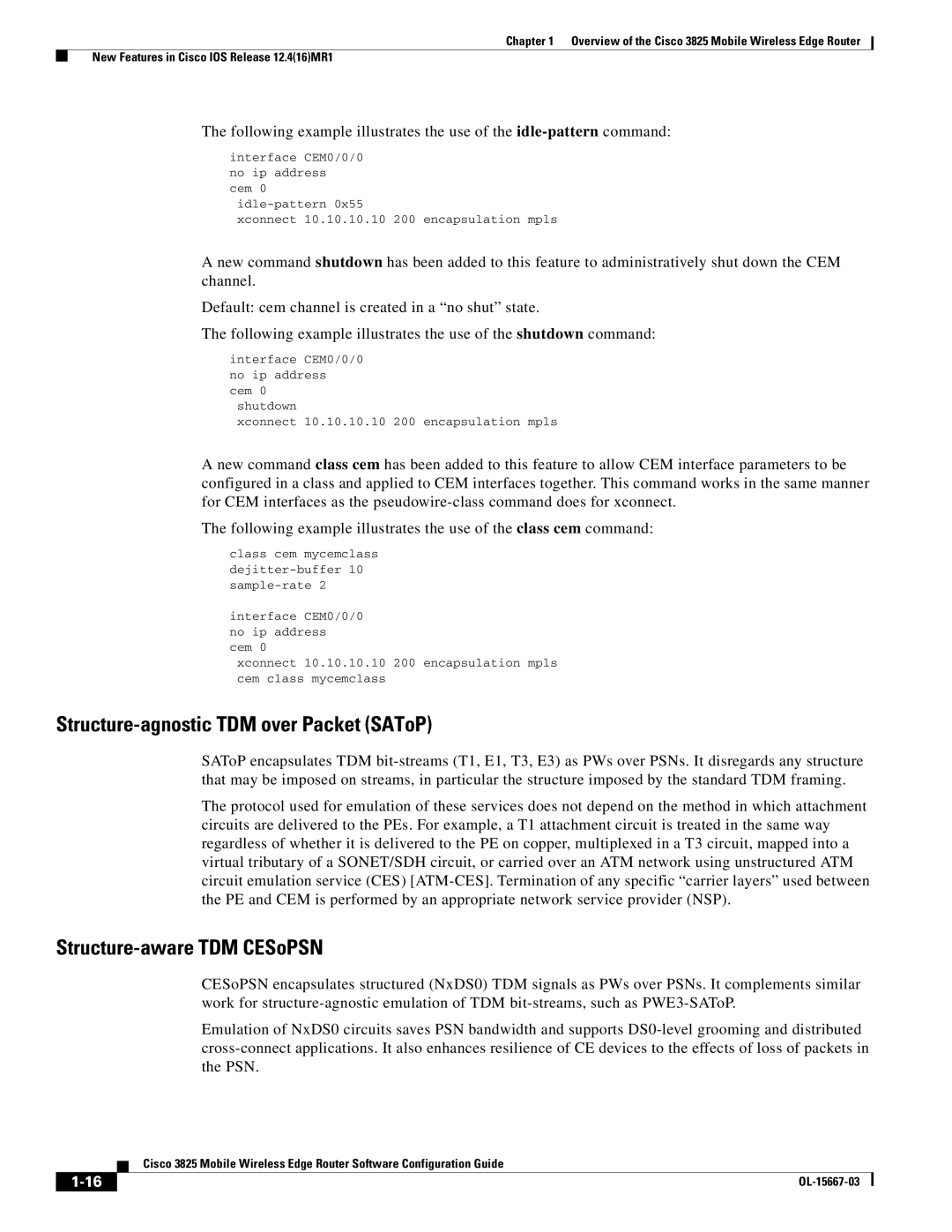 Cisco Systems 3825 manual Structure-agnostic TDM over Packet SAToP, Structure-aware TDM CESoPSN, Interface CEM0/0/0 