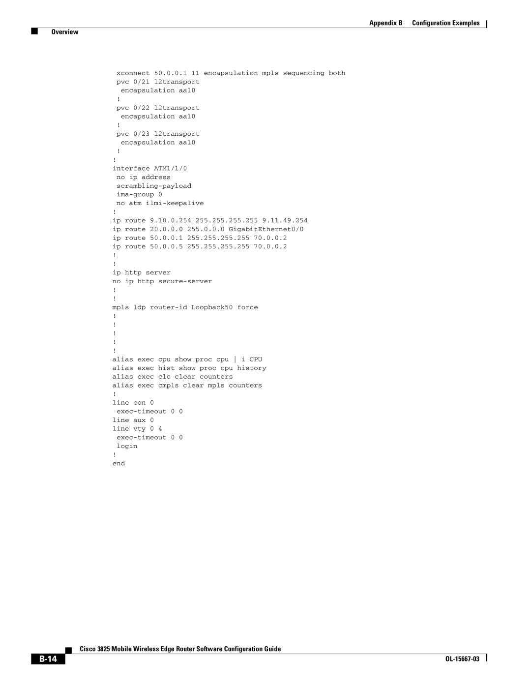 Cisco Systems 3825 manual No atm ilmi-keepalive, Exec-timeout 0 0 login End 