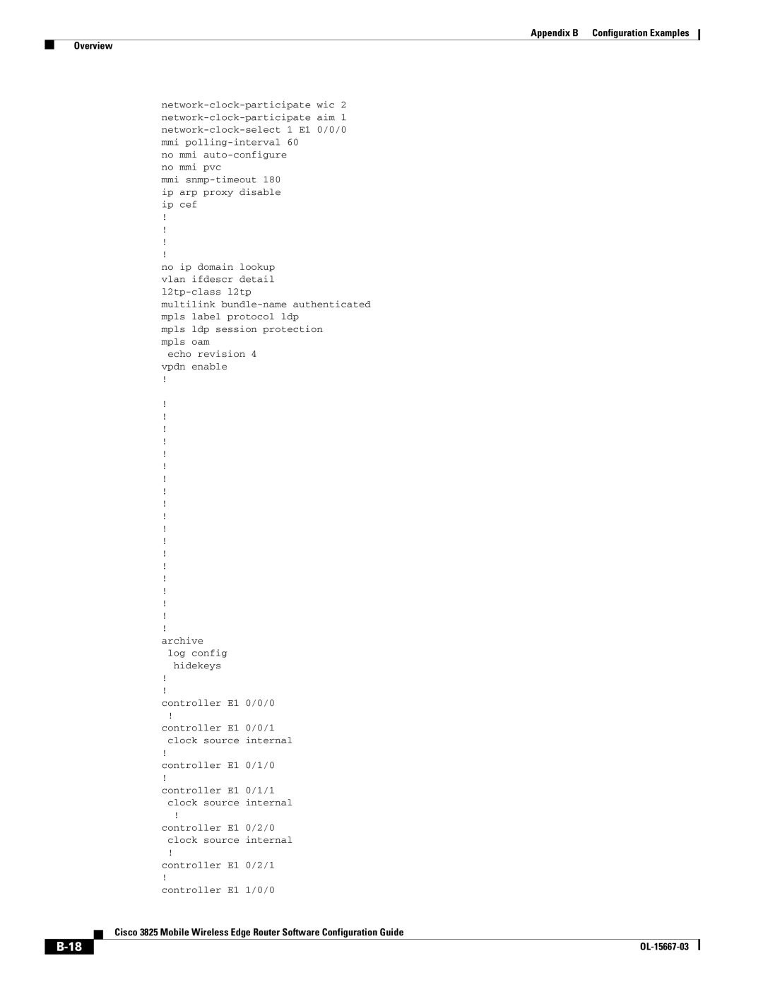 Cisco Systems 3825 manual Mmi snmp-timeout 180 ip arp proxy disable ip cef, Hidekeys Controller E1 0/0/0 