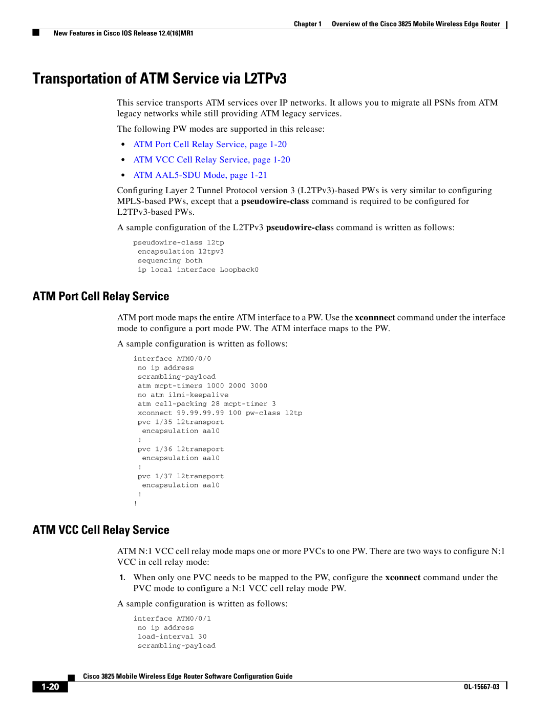 Cisco Systems 3825 manual Transportation of ATM Service via L2TPv3, ATM Port Cell Relay Service, ATM VCC Cell Relay Service 