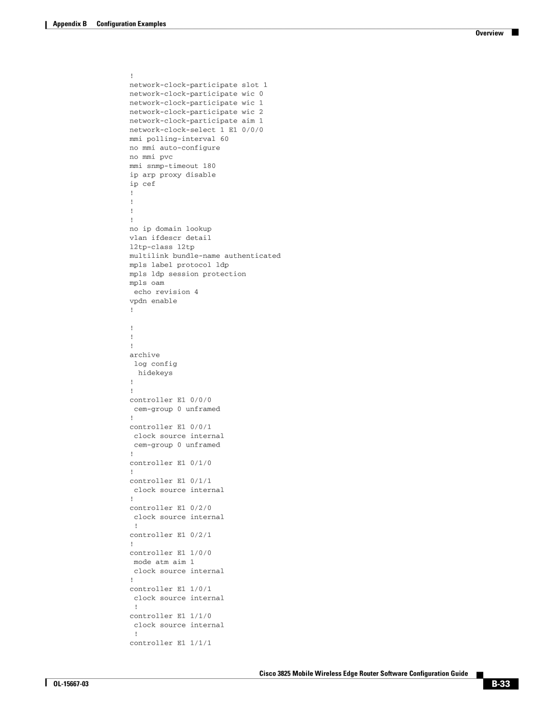 Cisco Systems 3825 manual Mmi snmp-timeout 180 ip arp proxy disable ip cef 