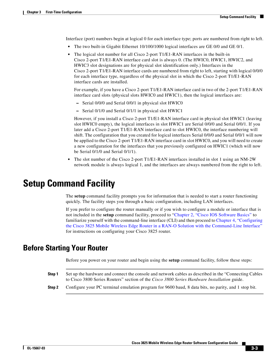 Cisco Systems 3825 manual Setup Command Facility, Before Starting Your Router 