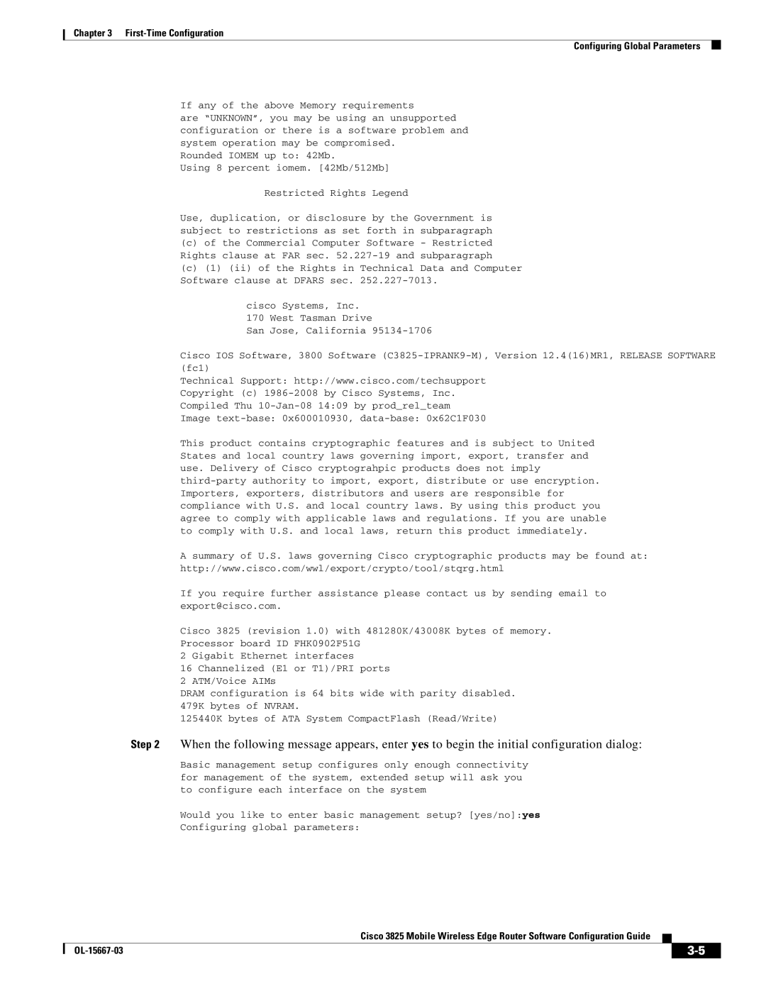 Cisco Systems 3825 manual If any of the above Memory requirements 