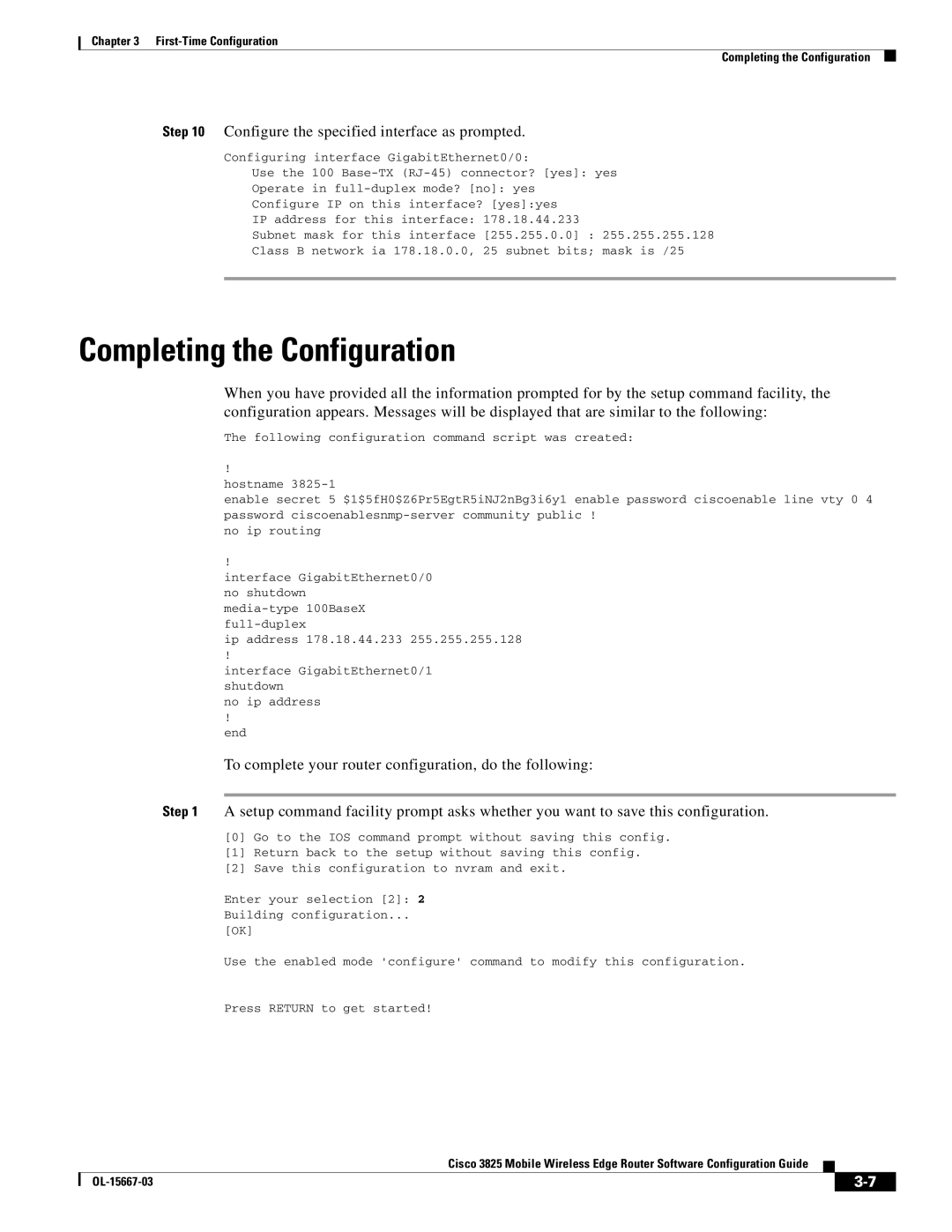 Cisco Systems 3825 Completing the Configuration, Configure the specified interface as prompted, Ip address 178.18.44.233 