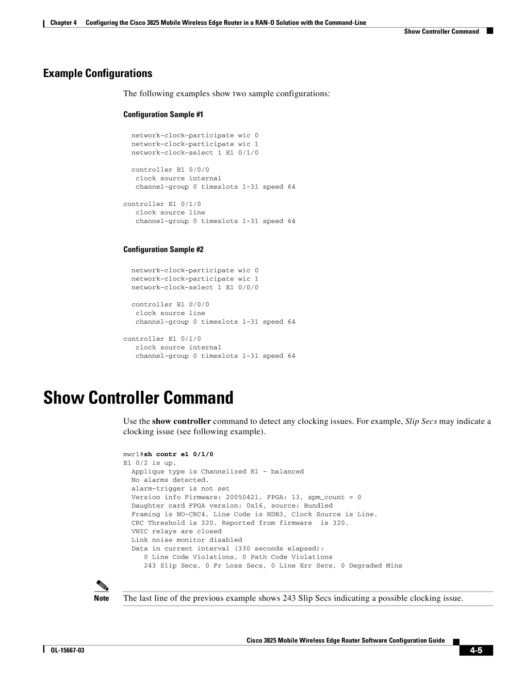 Cisco Systems 3825 Show Controller Command, Example Configurations, Following examples show two sample configurations 