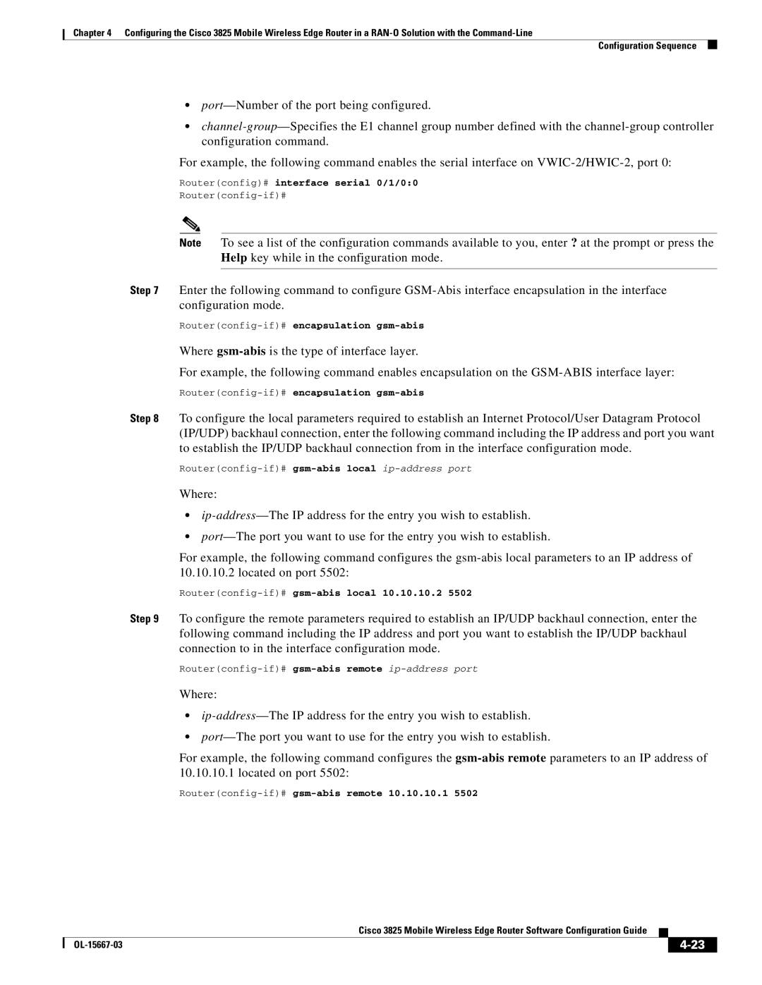 Cisco Systems 3825 manual Routerconfig# interface serial 0/1/00, Routerconfig-if#encapsulation gsm-abis 