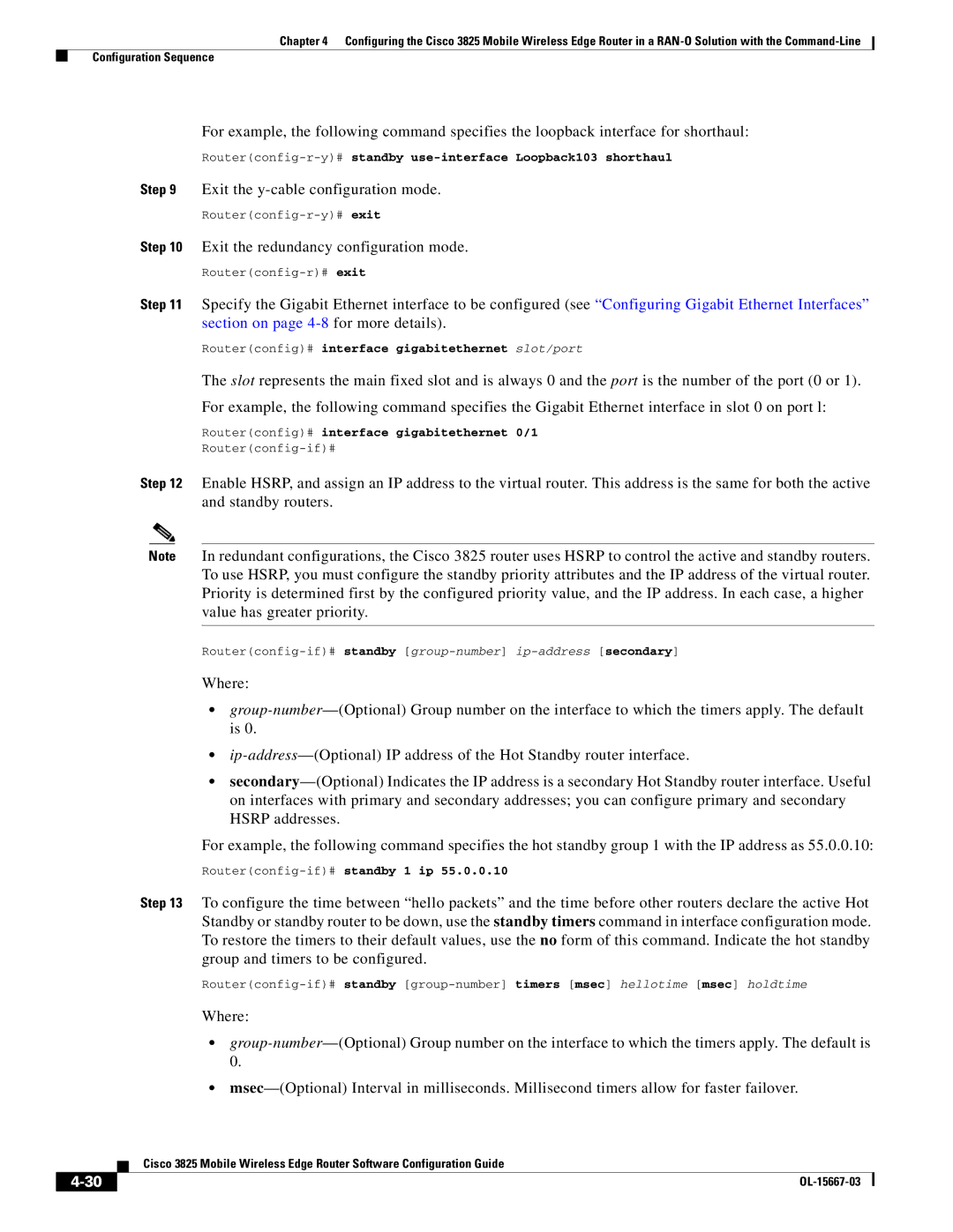 Cisco Systems 3825 manual Exit the y-cable configuration mode, Exit the redundancy configuration mode 