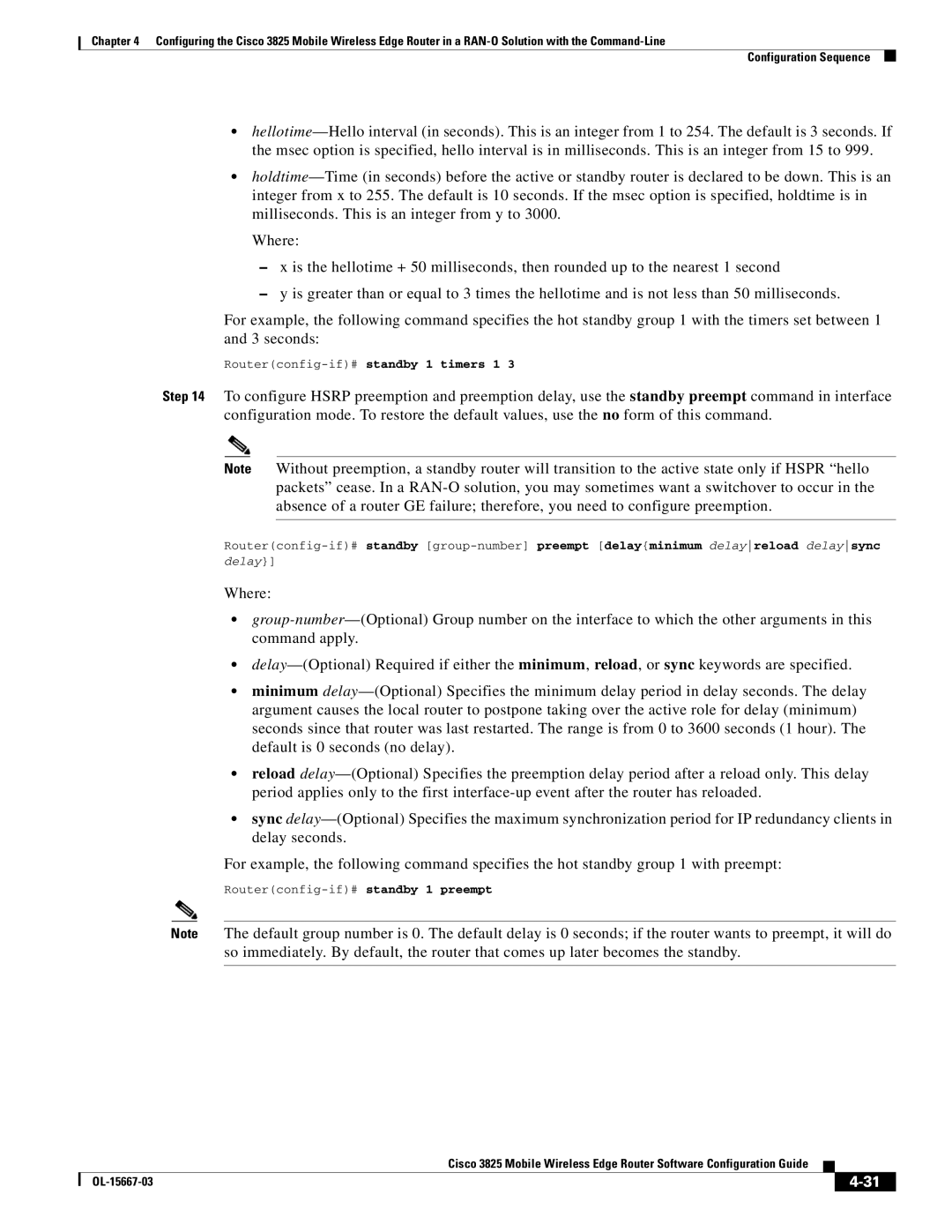 Cisco Systems 3825 manual Routerconfig-if#standby 1 timers 1, Routerconfig-if# standby 1 preempt 