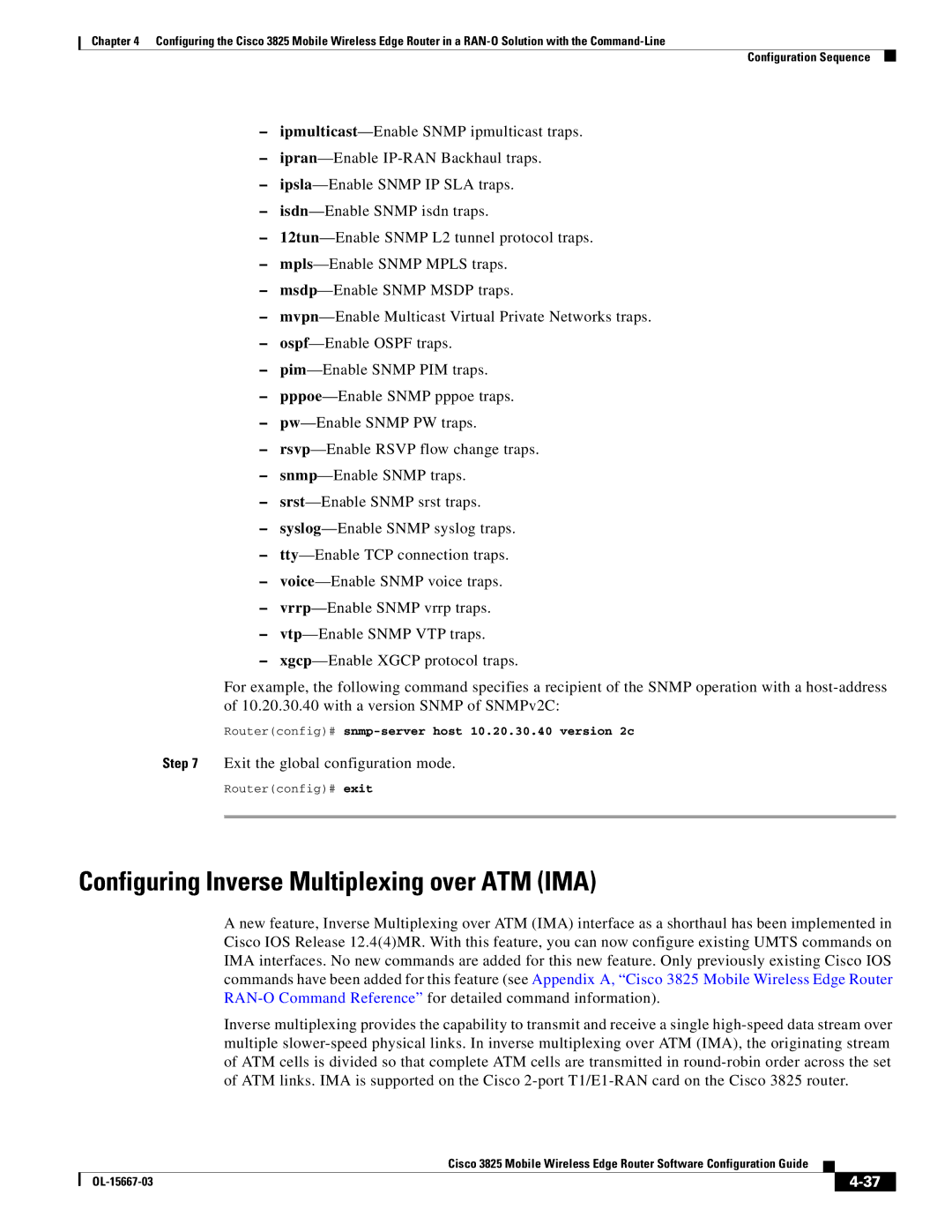 Cisco Systems 3825 manual Configuring Inverse Multiplexing over ATM IMA, Exit the global configuration mode 