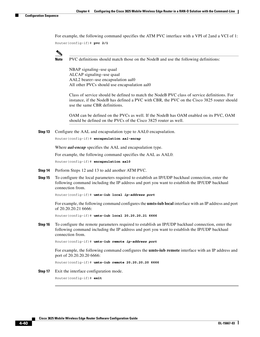 Cisco Systems 3825 manual Routerconfig-if# pvc 2/1, Routerconfig-if#umts-iub local 20.20.20.21 