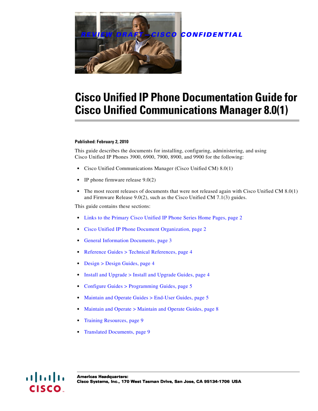 Cisco Systems 6900, 3900, 9900 manual Review Draft - Cisco Confidential 