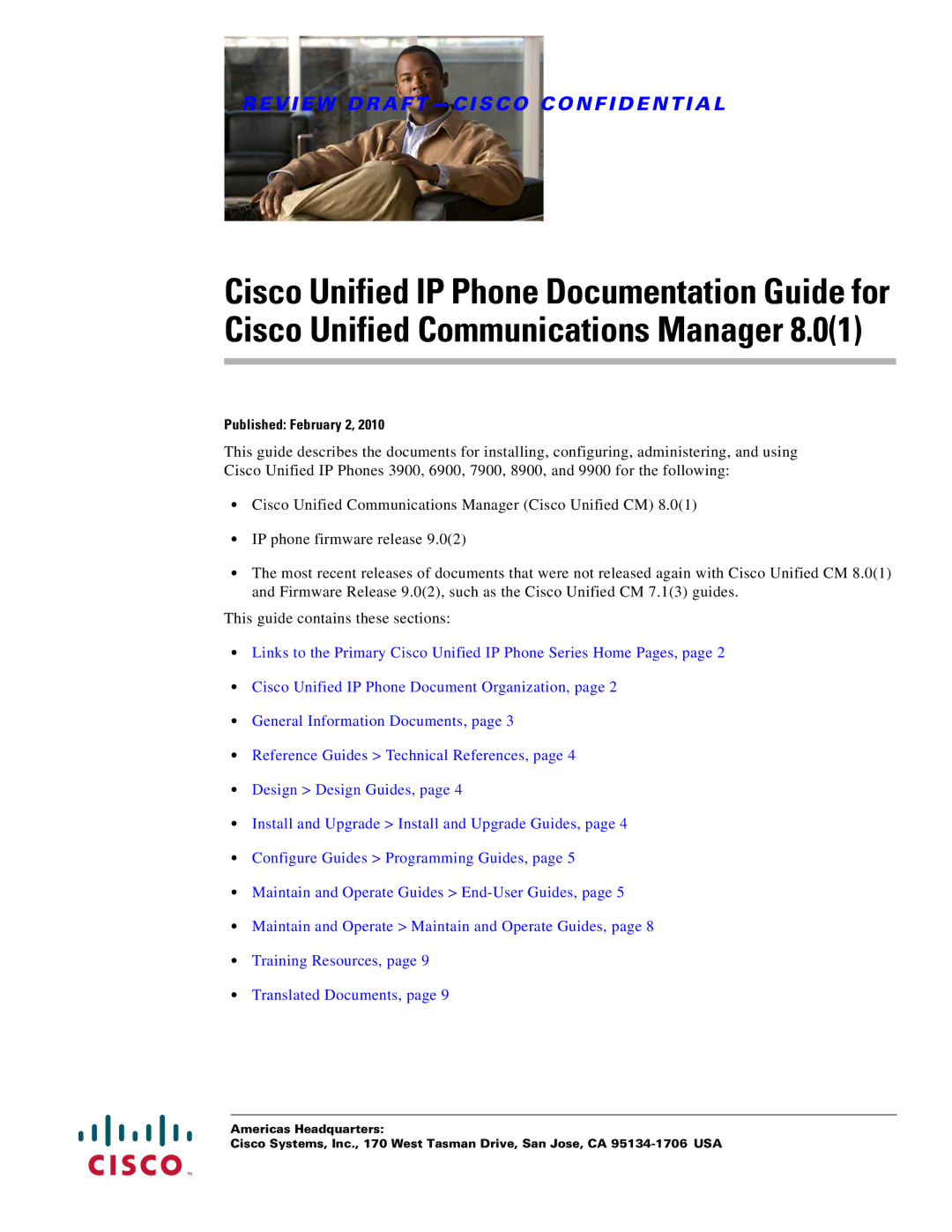 Cisco Systems 6900, 3900, 9900 manual Review Draft Cisco Confidential 