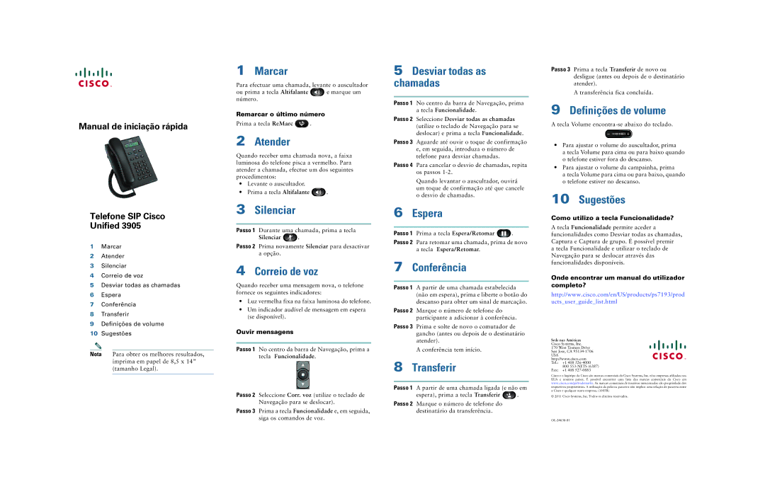 Cisco Systems 3905 manual do utilizador Marcar, Atender, Silenciar, Correio de voz, Desviar todas as chamadas, Espera 