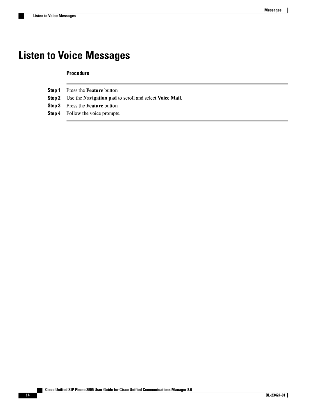 Cisco Systems 3905 manual Listen to Voice Messages 