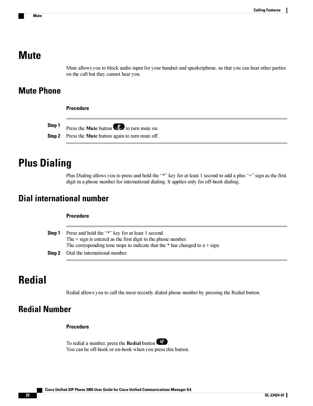 Cisco Systems 3905 manual Mute, Plus Dialing, Redial 