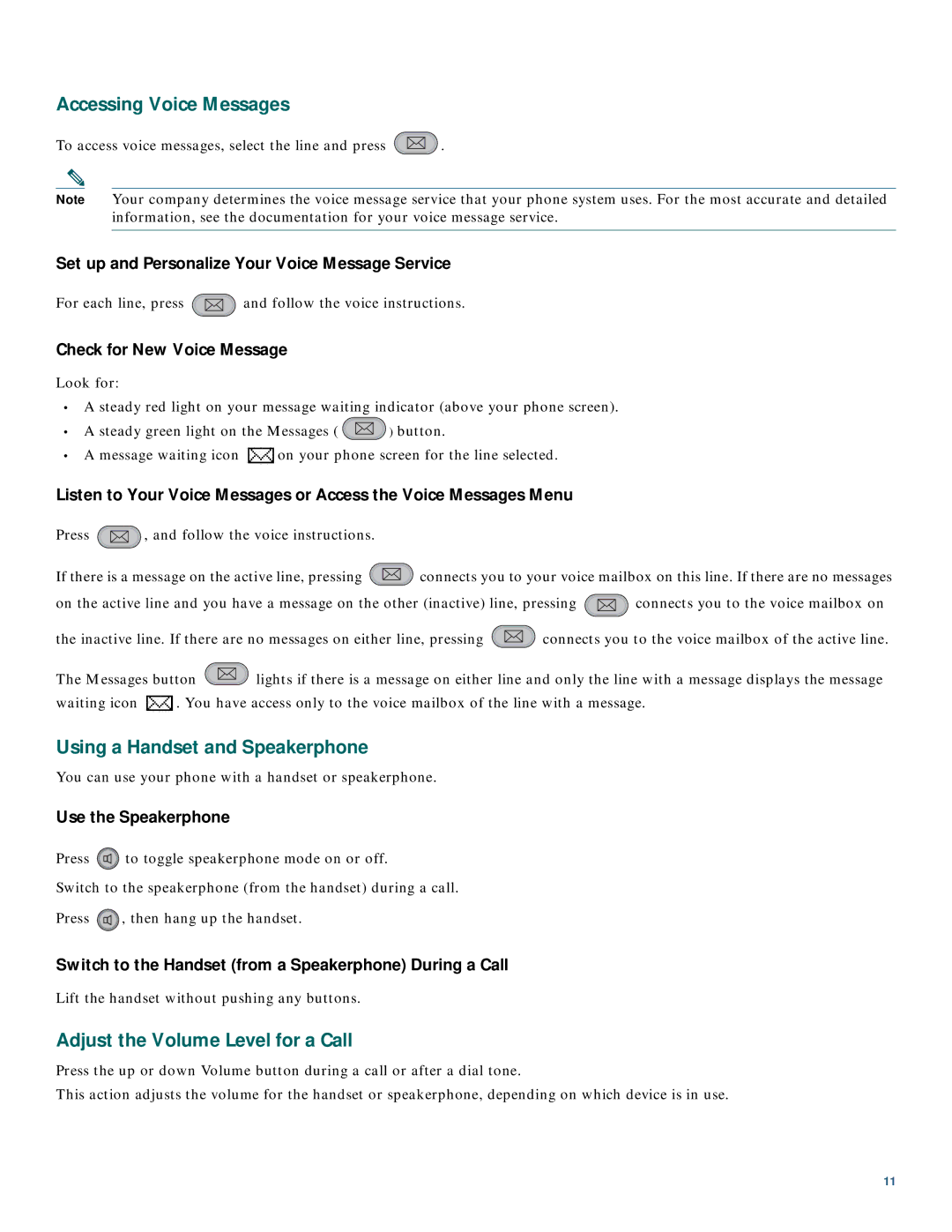 Cisco Systems 3911 manual Accessing Voice Messages, Using a Handset and Speakerphone, Adjust the Volume Level for a Call 