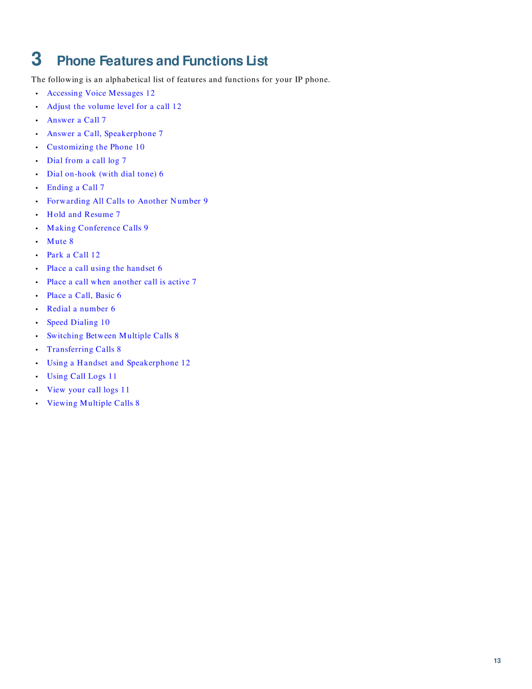 Cisco Systems 3911 manual Phone Features and Functions List 