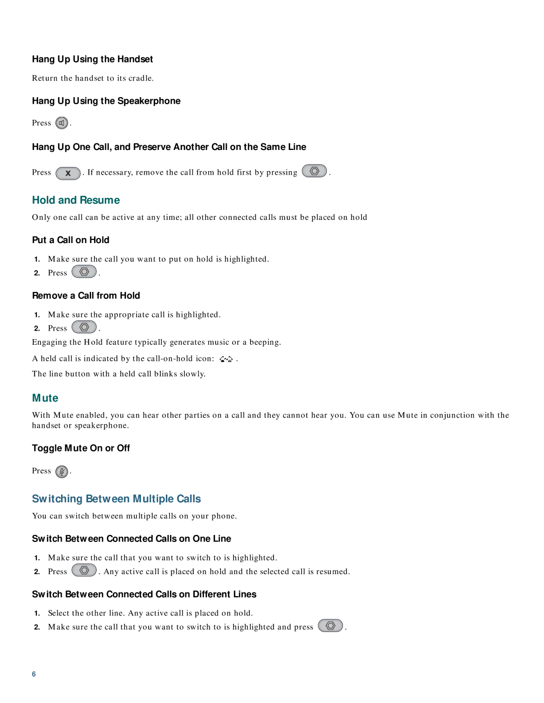 Cisco Systems 3911 manual Hold and Resume, Mute, Switching Between Multiple Calls 