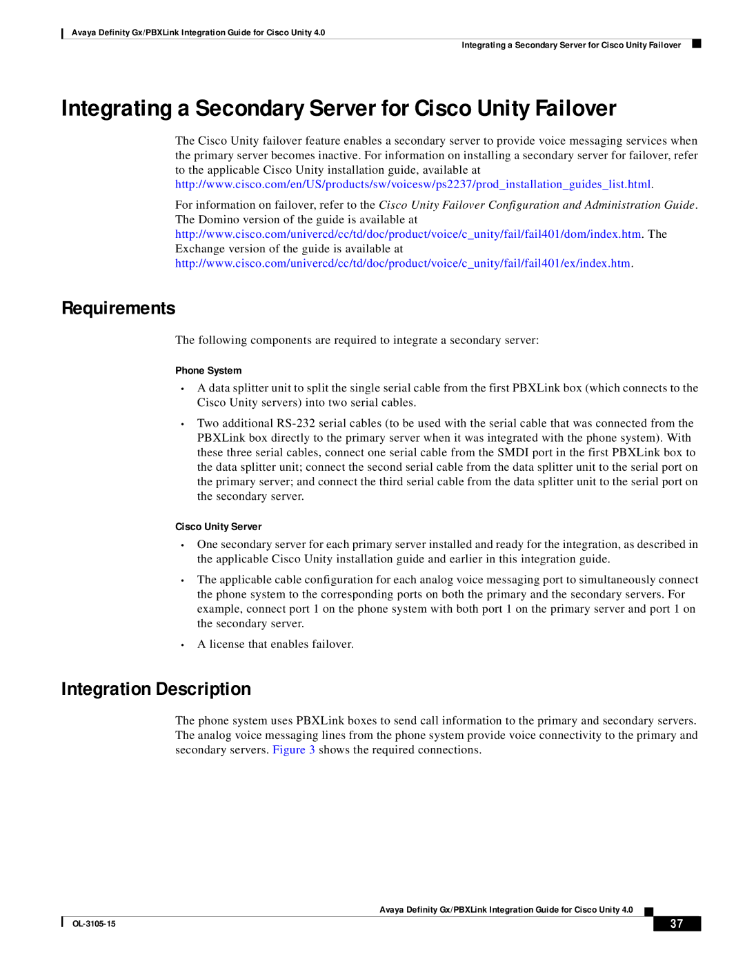 Cisco Systems 4 manual Integrating a Secondary Server for Cisco Unity Failover, Requirements, Integration Description 