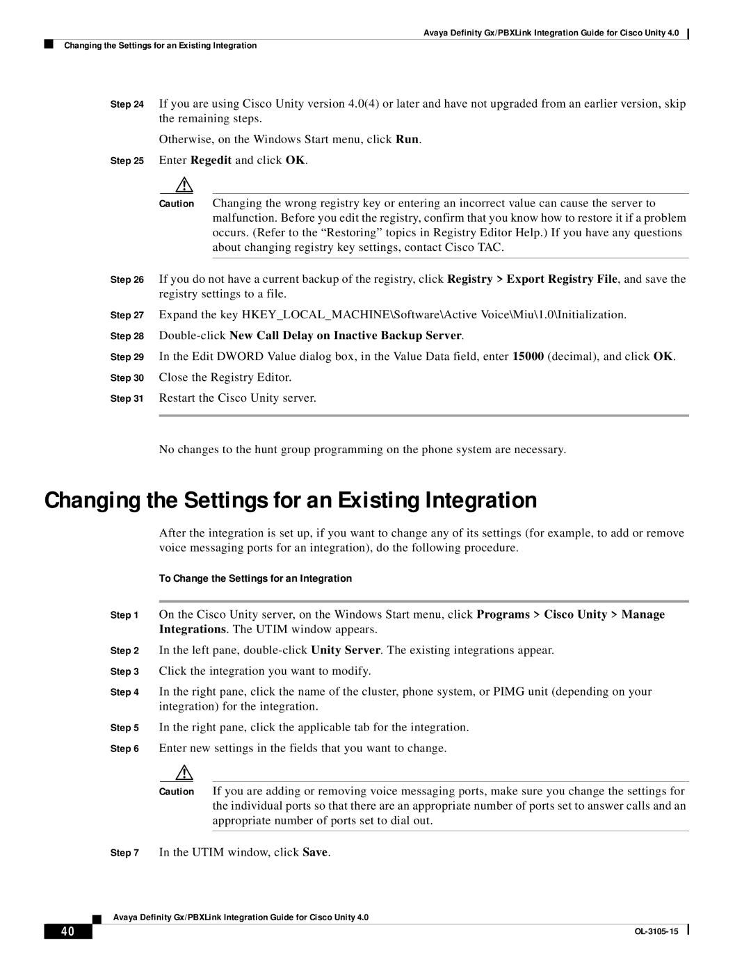 Cisco Systems 4 manual Changing the Settings for an Existing Integration, To Change the Settings for an Integration 