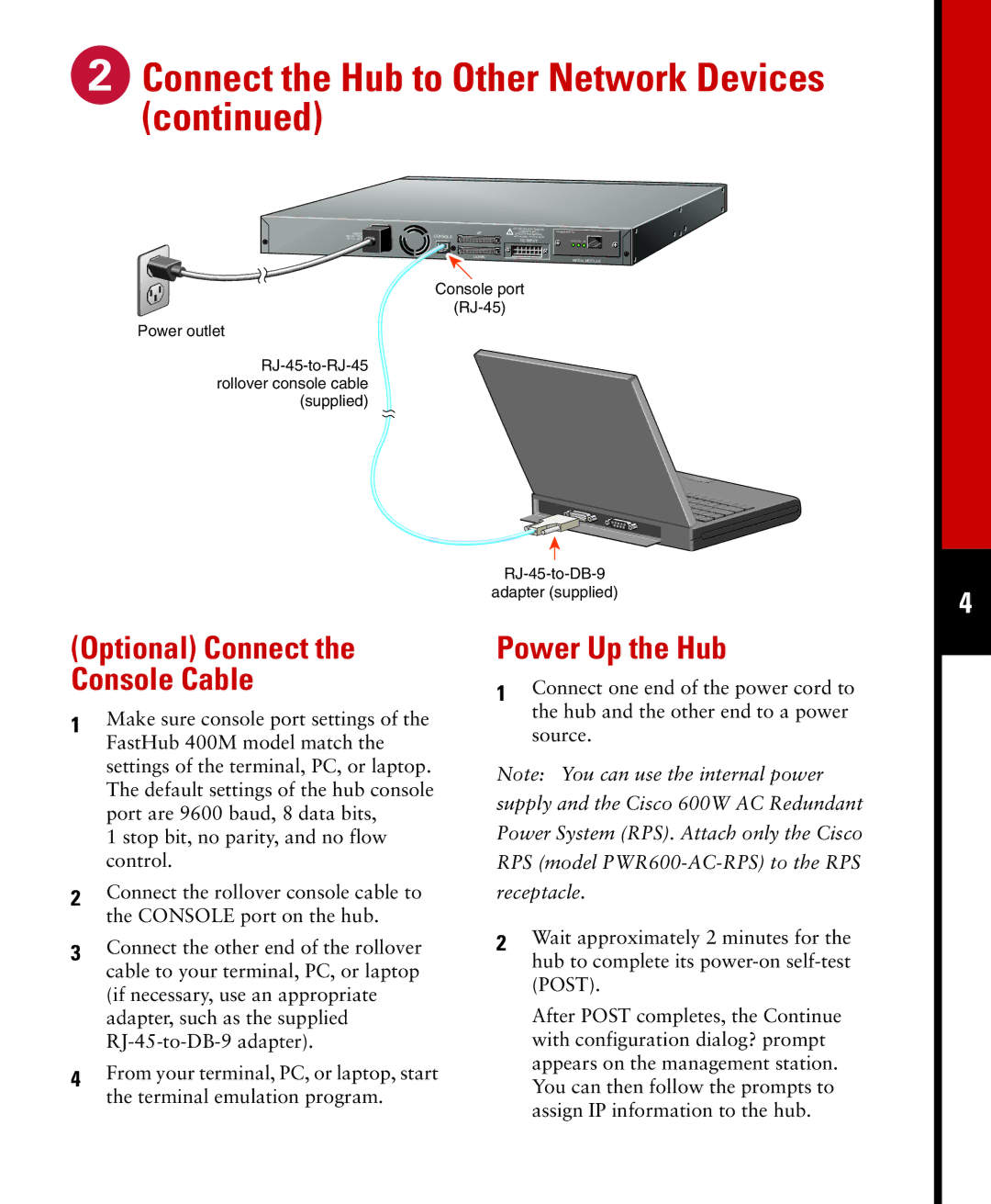 Cisco Systems 400 quick start Optional Connect the Console Cable, Power Up the Hub 