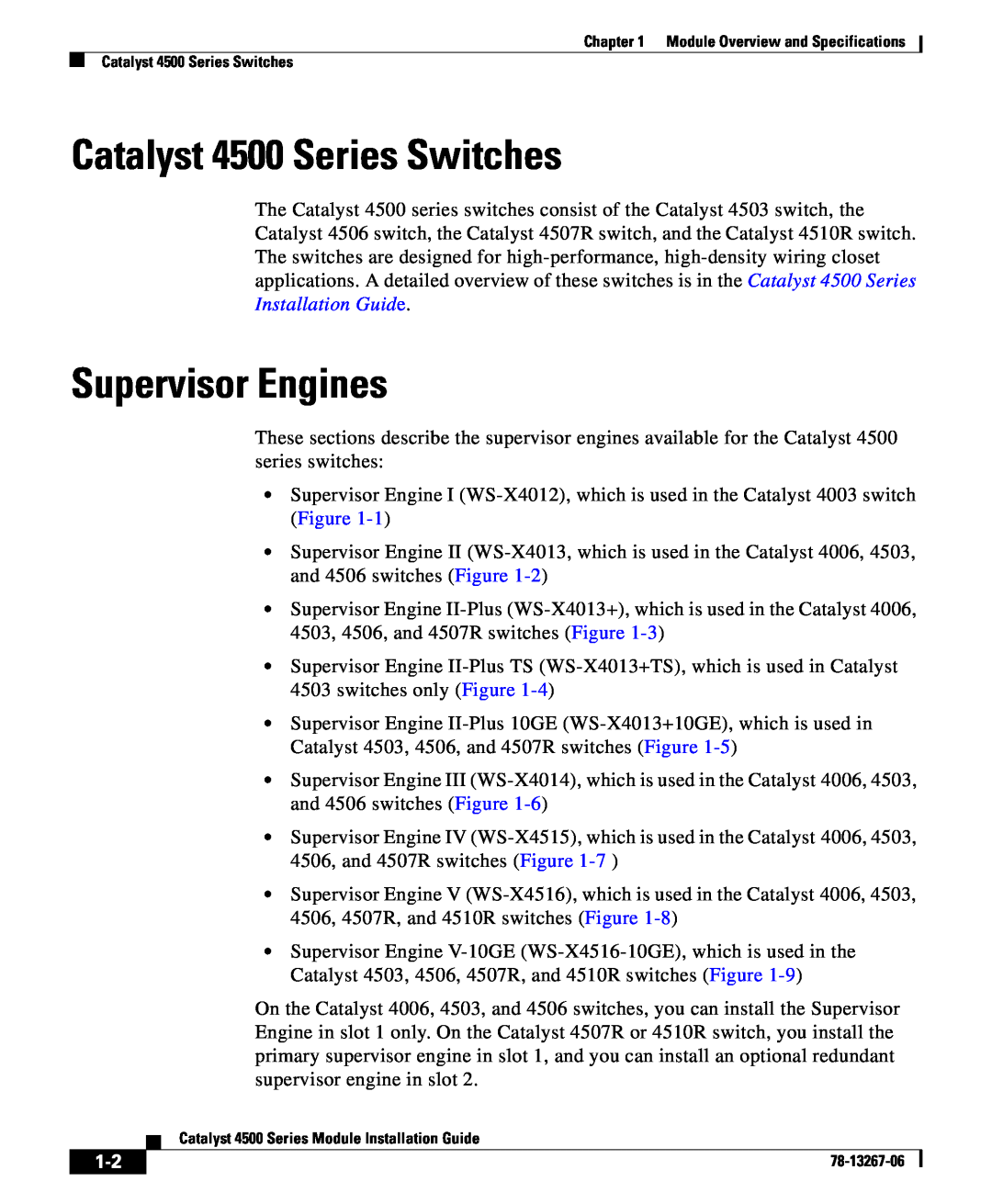 Cisco Systems 4000 Catalyst 4500 Series Switches, Supervisor Engines, Module Overview and Specifications, 78-13267-06 