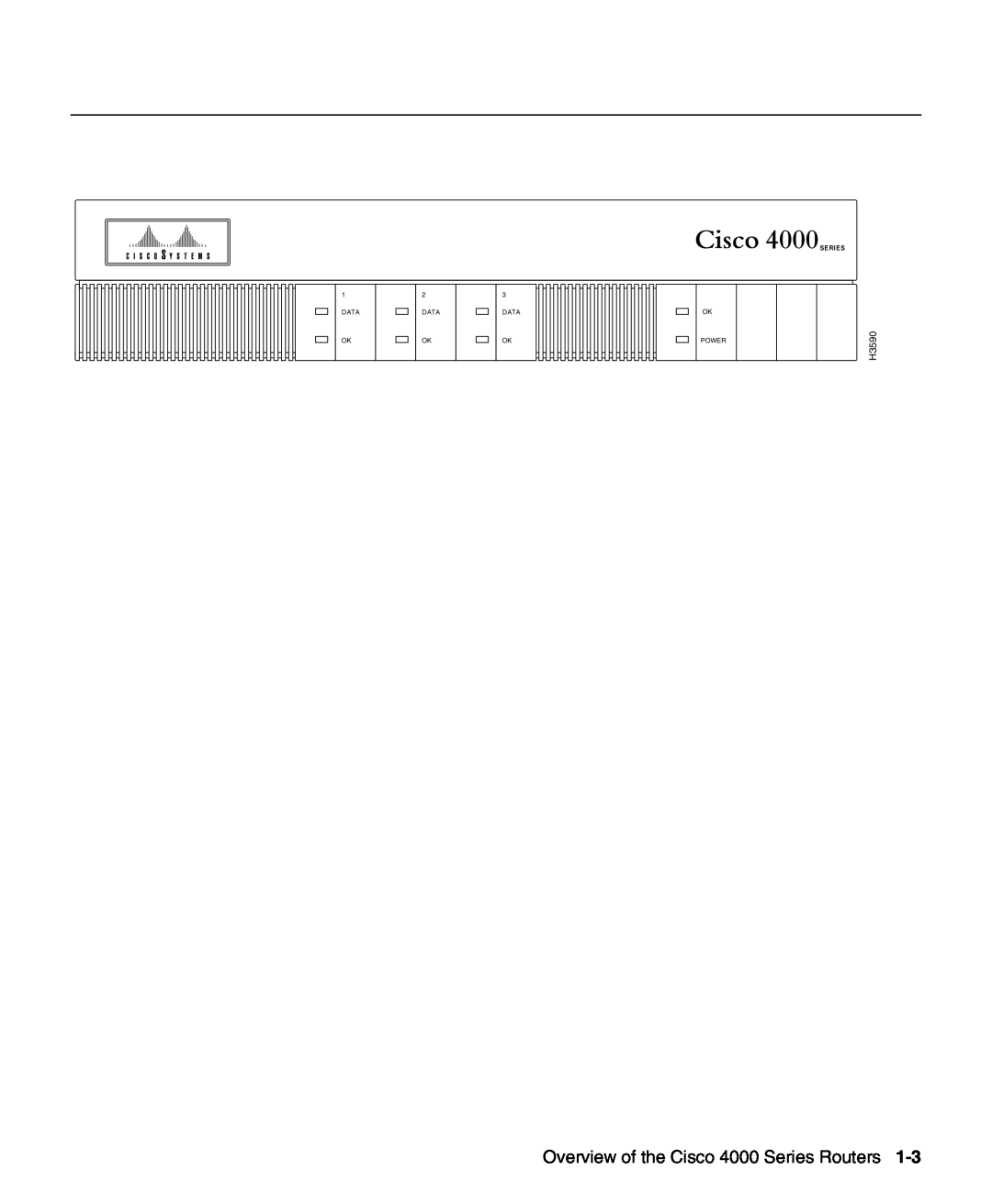 Cisco Systems manual Overview of the Cisco 4000 Series Routers, H3590, Data Ok, Ok Power 