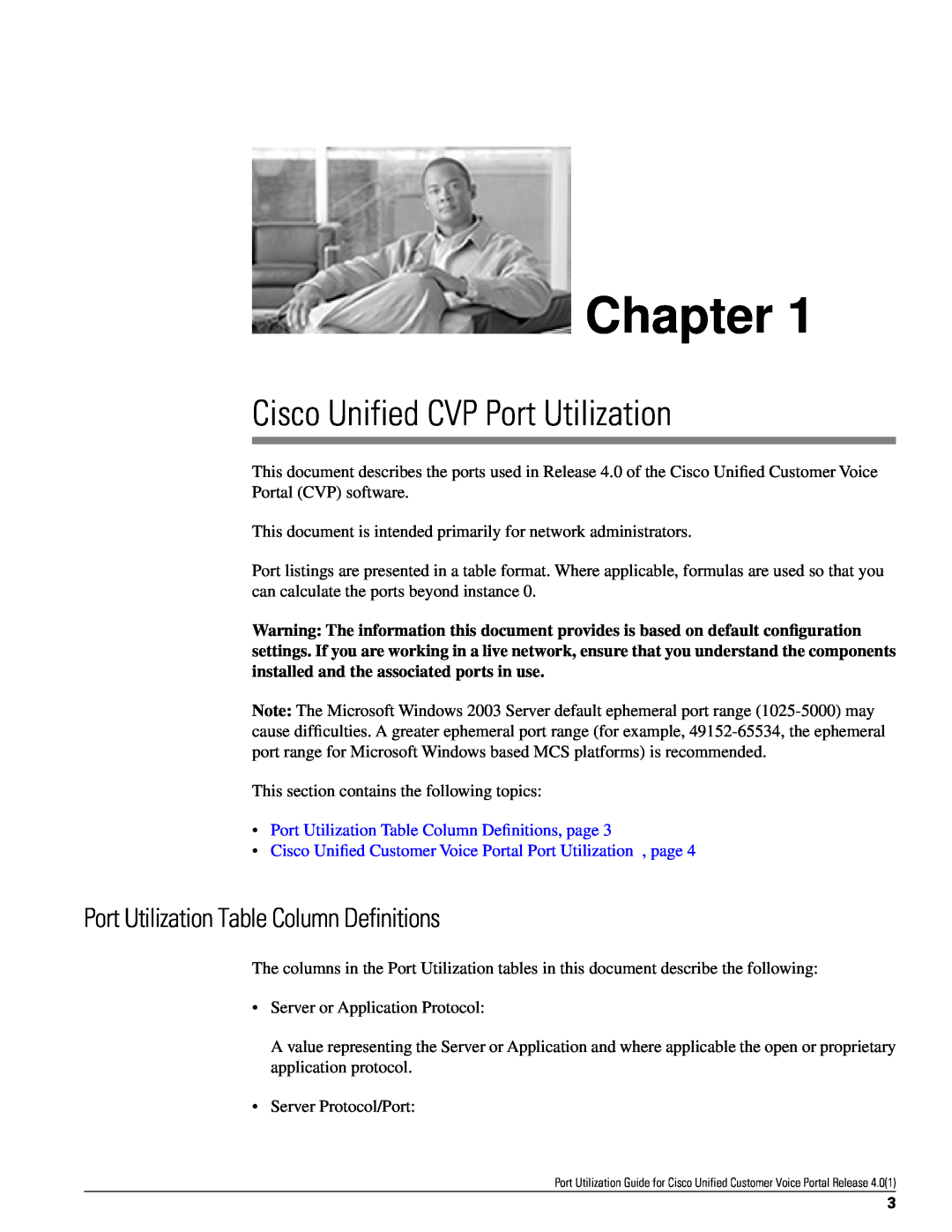 Cisco Systems 4.0(1) manual Port Utilization Table Column Definitions, Chapter, Cisco Unified CVP Port Utilization 