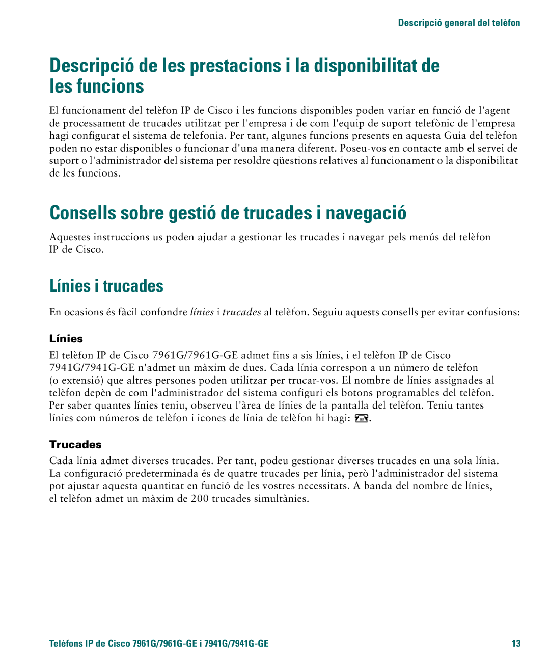 Cisco Systems 4.1(3) manual Consells sobre gestió de trucades i navegació, Línies i trucades, Trucades 