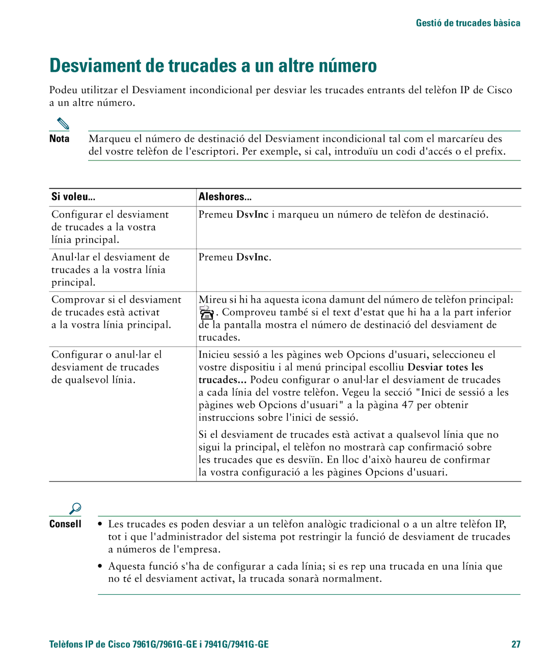 Cisco Systems 4.1(3) manual Desviament de trucades a un altre número 