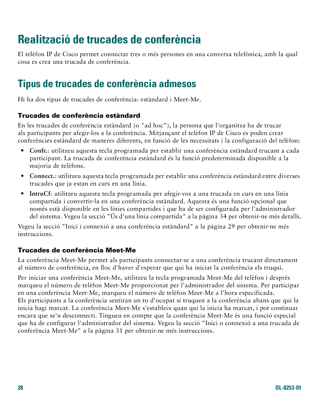 Cisco Systems 4.1(3) manual Realització de trucades de conferència, Tipus de trucades de conferència admesos 