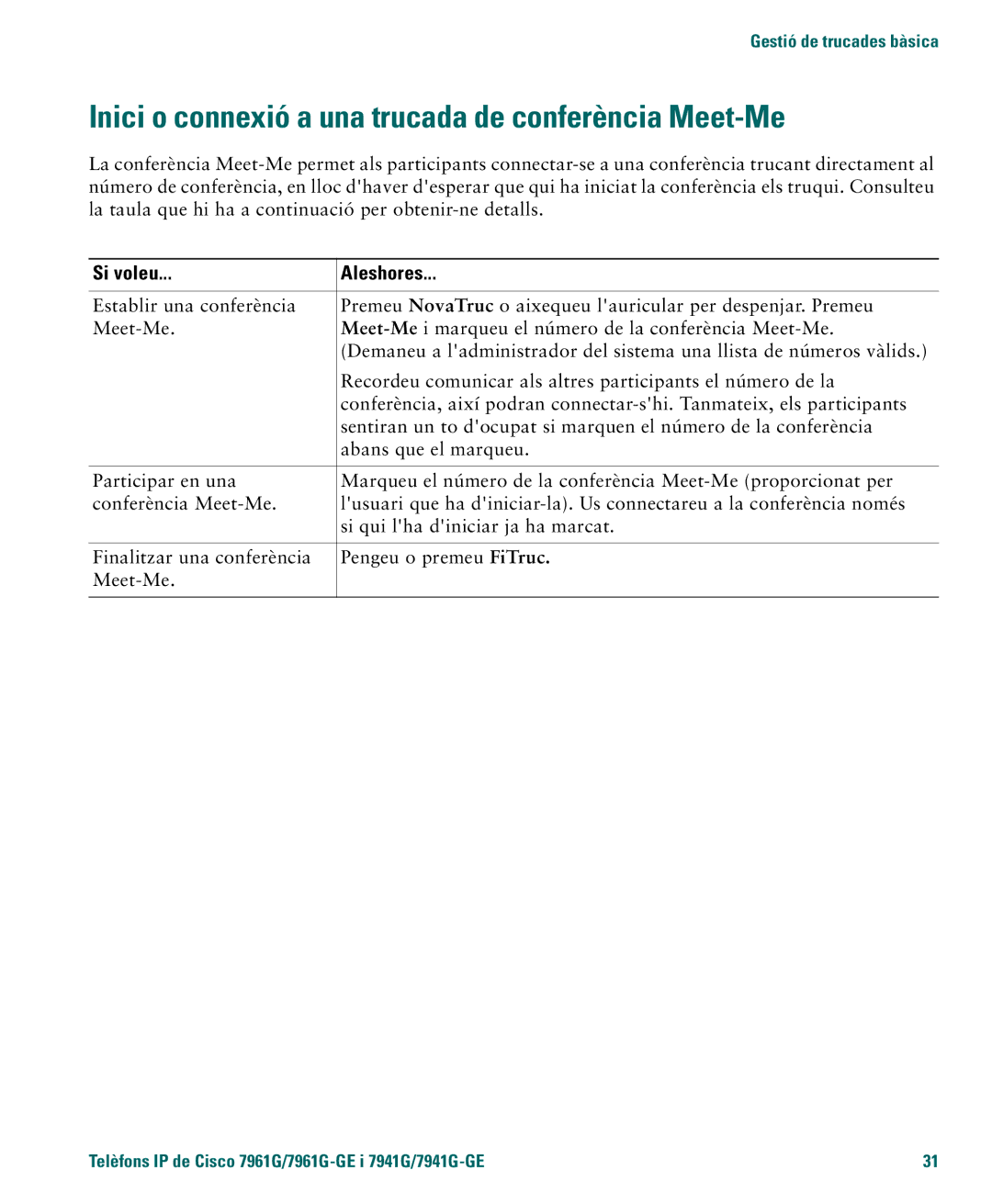 Cisco Systems 4.1(3) manual Inici o connexió a una trucada de conferència Meet-Me 