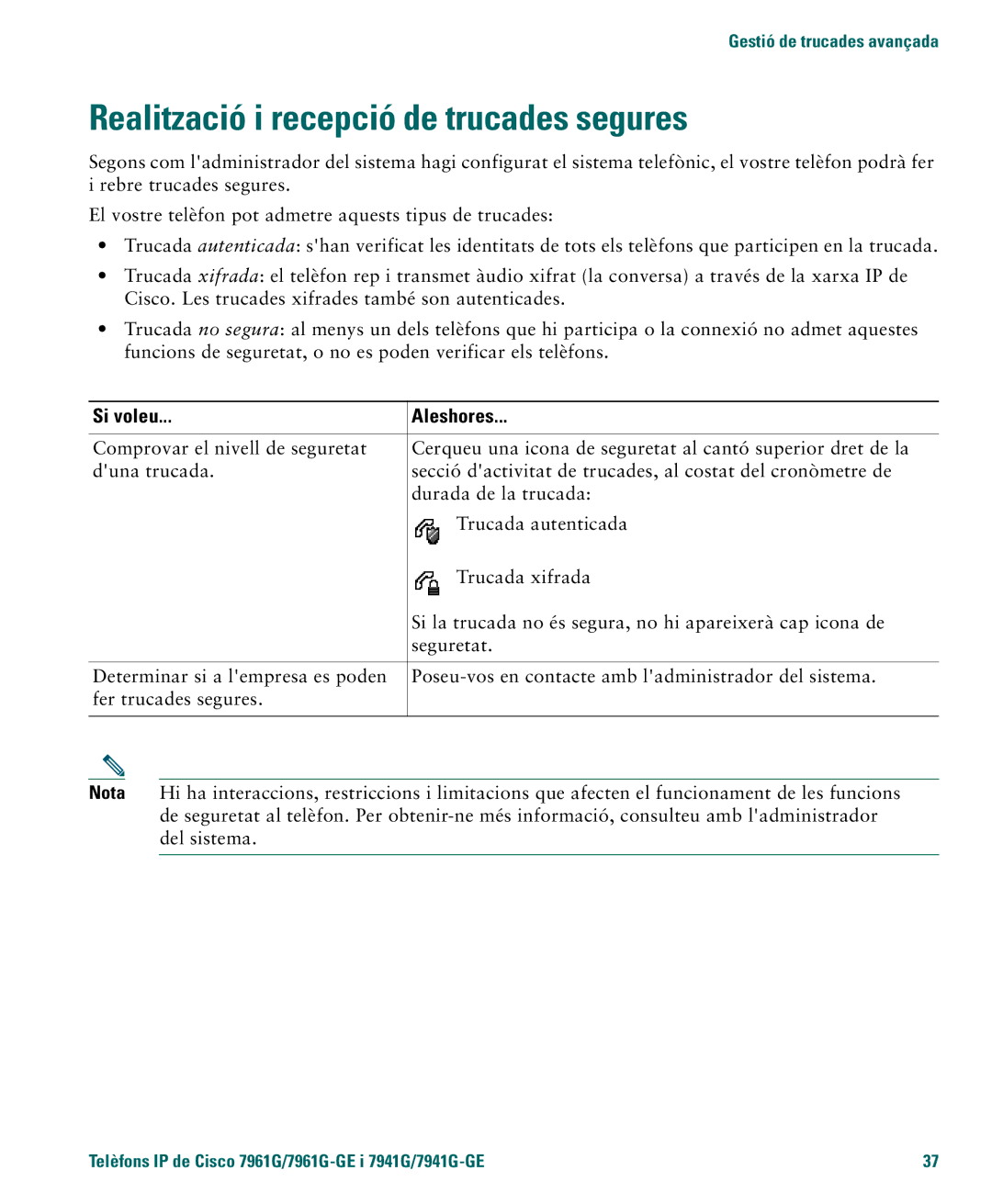 Cisco Systems 4.1(3) manual Realització i recepció de trucades segures 