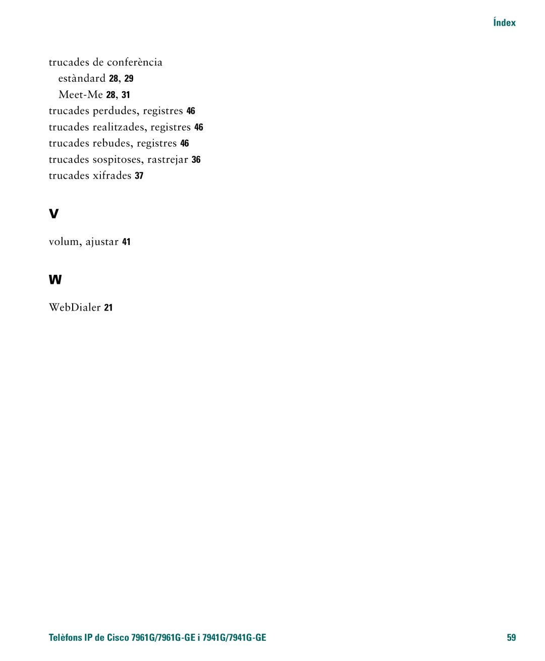 Cisco Systems 4.1(3) manual Telèfons IP de Cisco 7961G/7961G-GE i 7941G/7941G-GE 