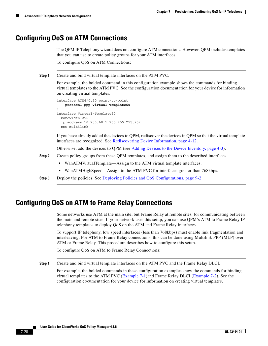 Cisco Systems 416 manual Configuring QoS on ATM Connections, Configuring QoS on ATM to Frame Relay Connections 