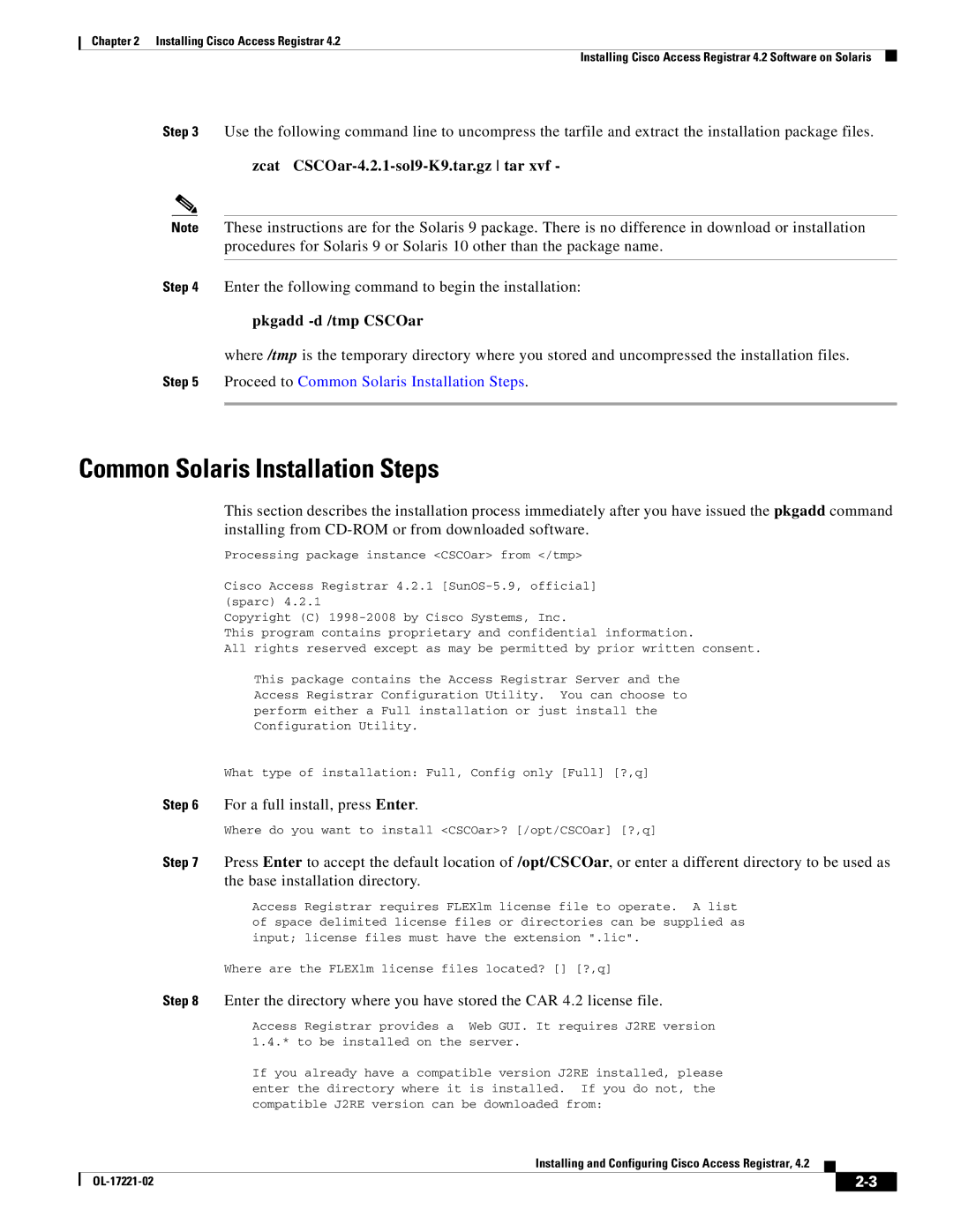 Cisco Systems manual Common Solaris Installation Steps, Zcat CSCOar-4.2.1-sol9-K9.tar.gz tar xvf, Pkgadd -d /tmp CSCOar 