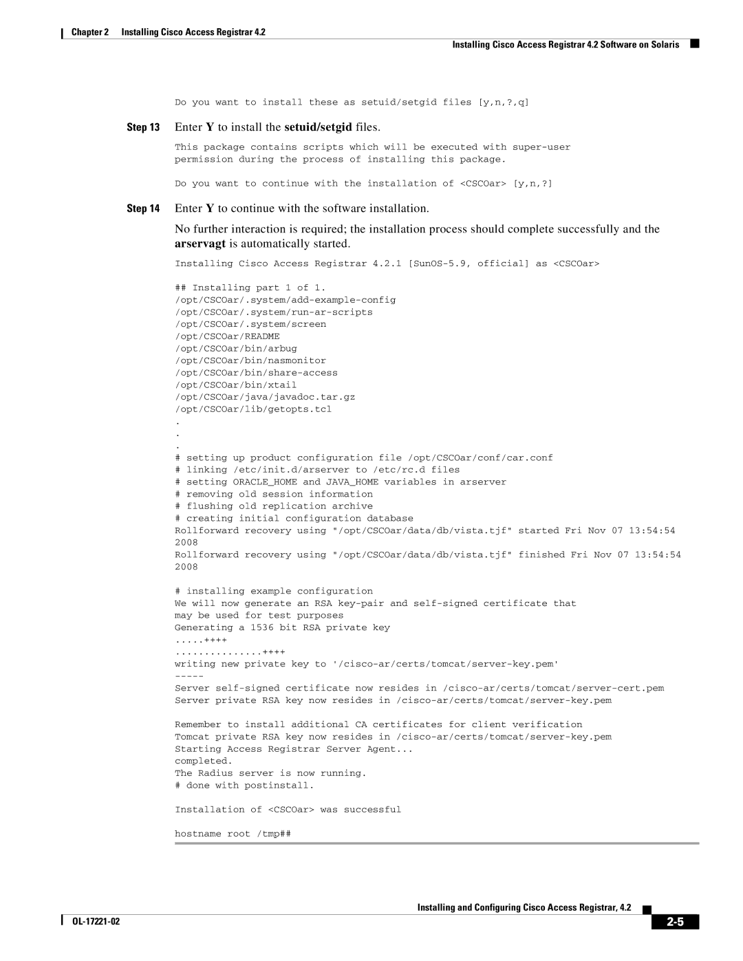 Cisco Systems 4.2 manual Enter Y to install the setuid/setgid files 