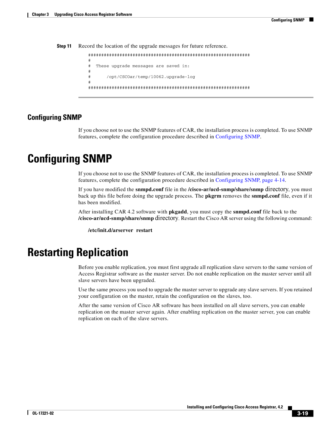 Cisco Systems 4.2 manual Configuring Snmp, Restarting Replication 