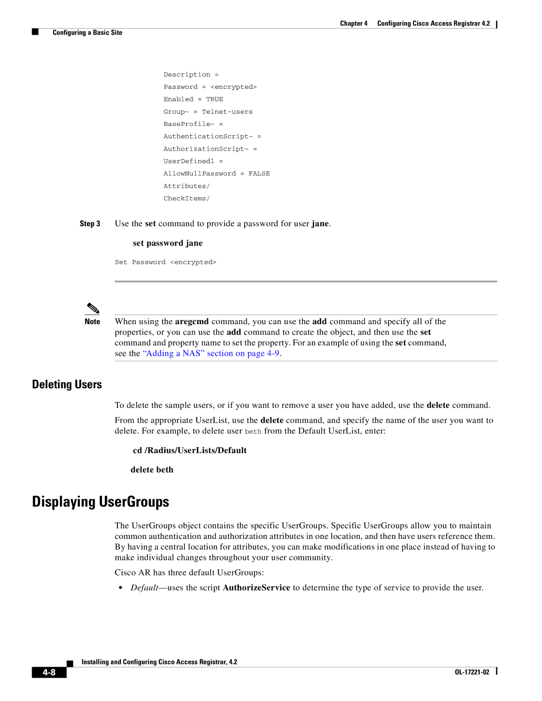 Cisco Systems 4.2 manual Displaying UserGroups, Deleting Users, Use the set command to provide a password for user jane 